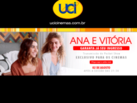 Filme “Ana e Vitória” estreia na UCI com transmissão de pocket show da dupla, ao vivo, exclusivo para os cinemas.
