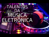 “Talentos da Cena Eletrônica”: Nova série da coluna de Música Eletrônica tem o objetivo dar voz a DJ’s talentosos!