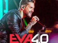 BANDA EVA apresenta o vídeo de mais uma das faixas do álbum “EVA 4.0” – Assista a “NÃO ME CONTE SEUS PROBLEMAS”