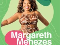 Margareth Menezes abre programação de verão na Casa de Vidro