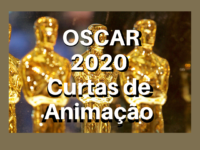 OSCAR 2020: Conheça os indicados à categoria ANIMAÇÃO em curta-metragem