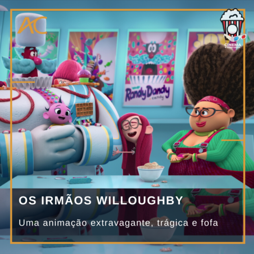 🎬 Os Irmãos Willoughby, Tim, Jane e seus irmãos gêmeos, possuem pais com  temperamentos egoístas. Para se livrar deles e formar a família que  desejam,, By Capacite Instituto de Intervenção Precoce