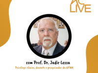 AC LIVE : Canal Psicologia recebe o Prof. Dr. JADIR LESSA