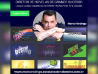 Marco Rodrigo: Diretor de novelas de sucesso lança curso On-line de interpretação para TV