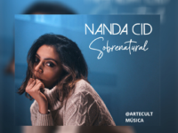 Nanda Cid lança seu primeiro single “Sobrenatural”