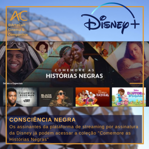 Disney+: 5 filmes para celebrar o mês da Consciência Negra