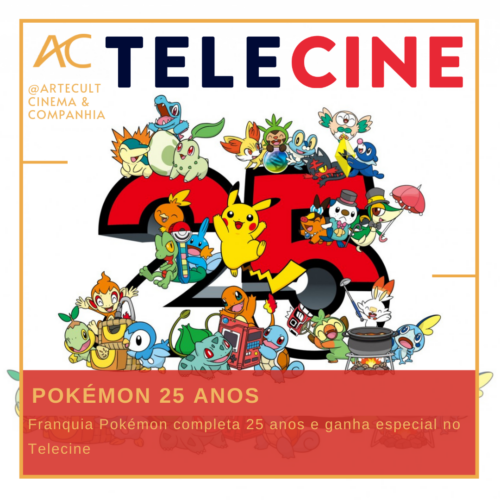 Pokémon 25 anos: Franquia de filmes está disponível no Telecine