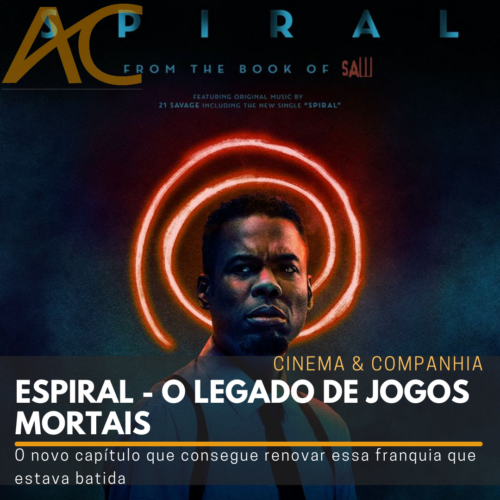 ESPIRAL – O LEGADO DE JOGOS MORTAIS: O novo capítulo que consegue renovar  essa franquia que estava batida