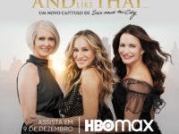 HBO Max apresenta trailer e pôster oficiais de “And Just Like That…” que estreia na plataforma em 9 de dezembro