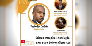AC LIVE QuadriMundi: Reginaldo Carlota .Crimes, vampiros e sedução:  uma saga do jornalismo aos quadrinhos
