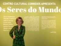 “Os Seres do Mundo”: Dila Oliveira Galeria apresenta exposição no Centro Cultural Correios RJ