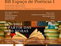 BB Espaço de Poéticas 1 abre o primeiro evento de arte e poesia do local, com o objetivo de ocupar os corredores e as emoções dos presentes.