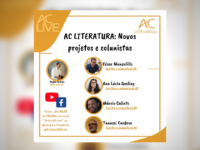 AC LIVE: Apresentação dos novos projetos e colunistas da editoria AC LITERATURA