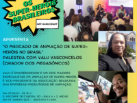 Exposição ‘Do Gibi aos Quadrinhos – Os Super-Heróis Brasileiros’ apresenta palestra com Valu Vasconcelos