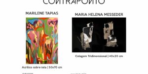 A Ava Galleria Rio apresenta a exposição “Contraponto”, com as artistas Maria Helena Messeder e Marilene Tapias, na Galeria 221, Shopping Cassino Atlântico