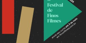 Festival DE FINOS FILMES: Abertas as inscrições para a 11a Edição
