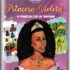 Princesa Violeta – A Princesa Cor de Bombom