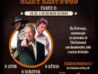 A partir dia 22 até 29 de maio Mostra Clint Eastwood: O Ator, o Diretor e o Gênio – Parte Dois no Estação