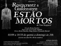 RJ: Peça “Rosencrantz e Guildenstern estão Mortos” no Castelinho do Flamengo até 18 de Outubro