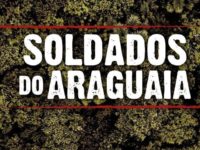 SOLDADOS DO ARAGUAIA – UM DOCUMENTÁRIO QUE PRECISA SER VISTO