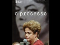 O Processo: documentário histórico sobre o impeachment da presidente Dilma