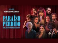 Paraíso Perdido: filme marca volta da diretora de “Ó paí, ó” com uma trama envolvente e grande atuação do elenco