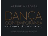 Lançamento do livro “Dança Contemporânea: Comunicação sem Objeto” no Rio de Janeiro