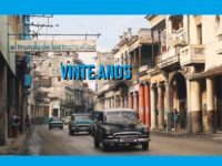Filme VINTE ANOS retrata as últimas décadas de mudanças em Cuba