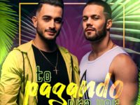 Dupla Manu e Rafael lança single ‘Tô Pagando Pra Ver’