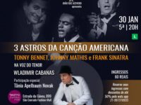 O Tenor Wladimir Cabanas estreia seu novo show “3 Astros da Canção Americana: Frank Sinatra, Tony Bennett e Johnny Mathis”