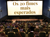 CINEMA 2020: OS 20 FILMES MAIS ESPERADOS