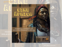 Cine África | Em Casa: A Mostra de Cinemas Africanos promove sessões virtuais gratuitas de filmes africanos
