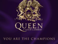 Música: “You Are The Champions” É A Nova Versão Do Queen + Adam Lambert, Feita Durante Período De Quarentena