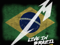 Música: Metallica Lança Álbum ao Vivo com Gravações de seus Shows no Brasil