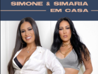 Música: A dupla Simone & Simaria disponibiliza o álbum digital “Simone & Simaria em Casa”, com seus maiores sucessos.
