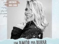 Música: A cantora Ana Clara disponibiliza o single “Um amor pra durar”