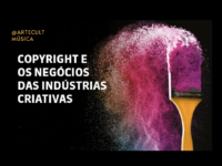 Copyright e os Negócios das Indústrias Criativas: União Brasileira de Compositores lança curso gratuito de direitos autorais