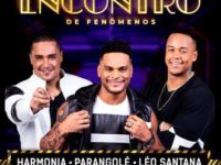 Música: Léo Santana lança a segunda parte do DVD inédito “Encontro de Fenômenos”