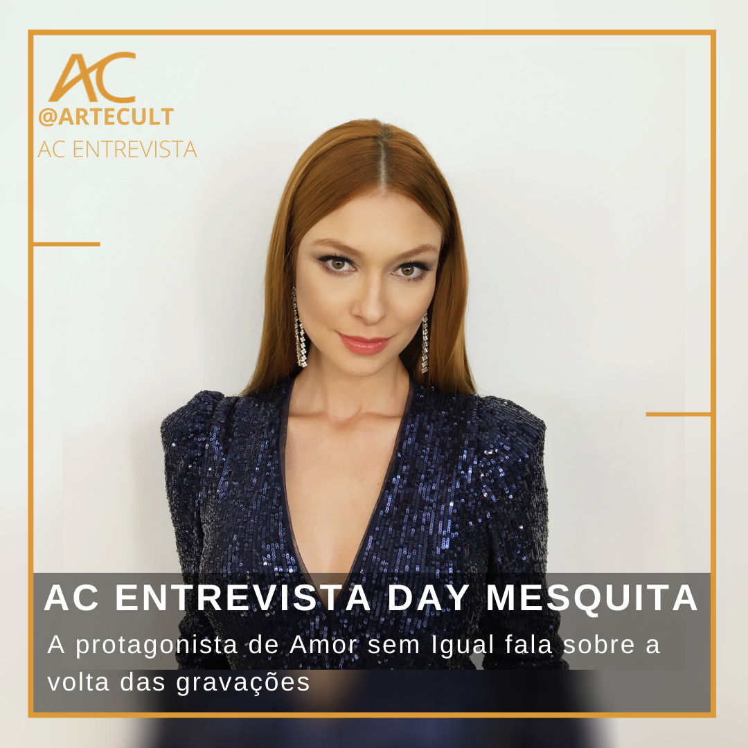 AC Entrevista – Day Mesquita : A protagonista de Amor sem Igual fala ...