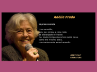 Grandes Autores: Adélia Prado – Impressionista