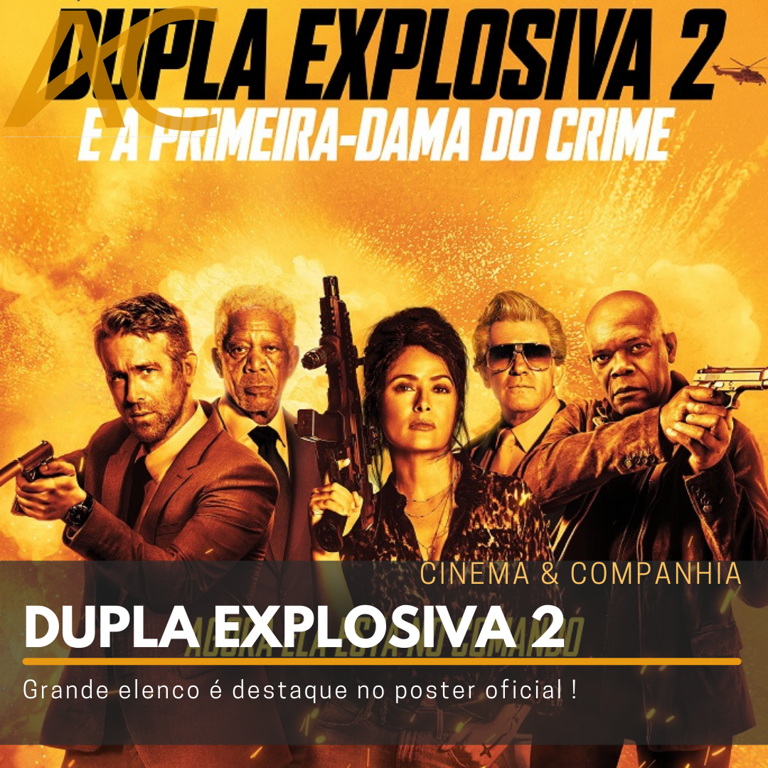 Dupla Explosiva 2 – E a Primeira-Dama do Crime: Grande elenco é ...