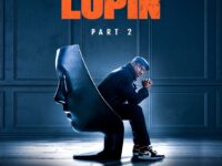 Elenco e criadores contam o que esperar de Lupin Parte 2