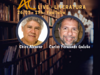 A literatura começa quando terminamos de ler o livro: Carlos Fernando Galvão conversa com Chico Alencar sobre Literatura e seu livro “Revolução em Lagoa Linda”