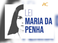 Lei Maria da Penha: Lei que é uma das principais ferramentas na luta contra violência doméstica e familiar contra a mulher completa quinze anos no dia 7