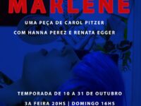 MARLENE: Espetáculo online aborda temas como abuso psicológico, violência de gênero, heteronormatividade e relações de poder