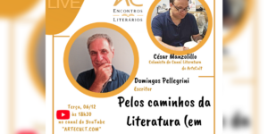 AC LIVE Literatura: Domingos Pellegrini é o convidado do AC Encontros Literários na próxima terça-feira (06/12)