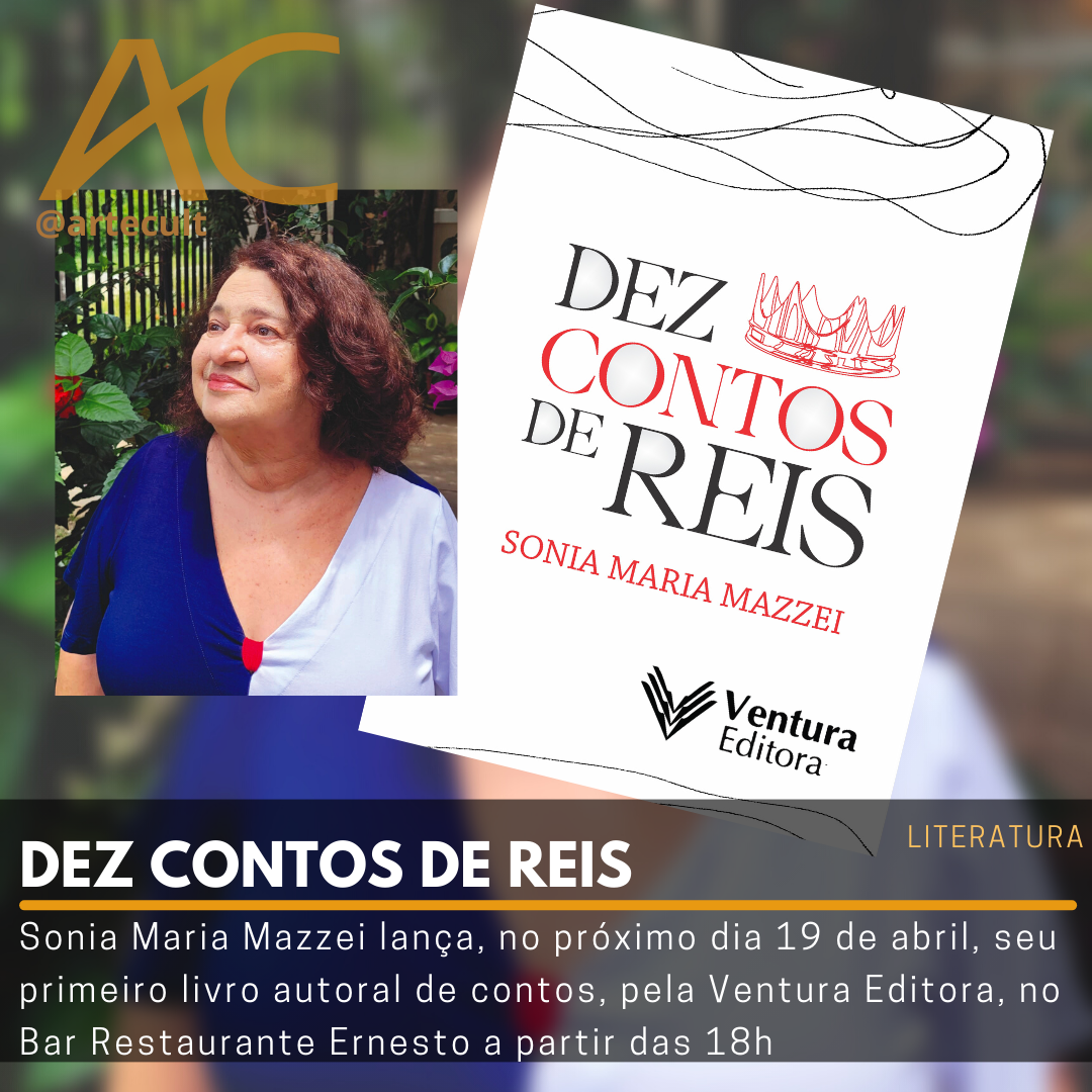DEZ CONTOS DE REIS: Sonia Maria Mazzei lança, no próximo dia 19 de ...