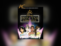 Disney Princesa, espetáculo, novo sucesso do universo Disney com superprodução da Aventurinha, chega ao Brasil em um super show que será realizado em 3 capitais