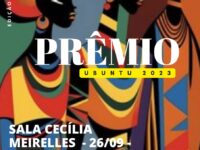 Terceira edição do Prêmio Ubuntu de Cultura Negra 2023: Celebrando a Cultura Negra com grandes atrações musicais