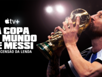 Apple TV+ revela o trailer do aguardado documentário “A Copa do Mundo de Messi – A Ascensão da Lenda”, que estreia no dia 21 de fevereiro